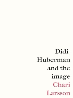 cover image of Didi-Huberman and the image